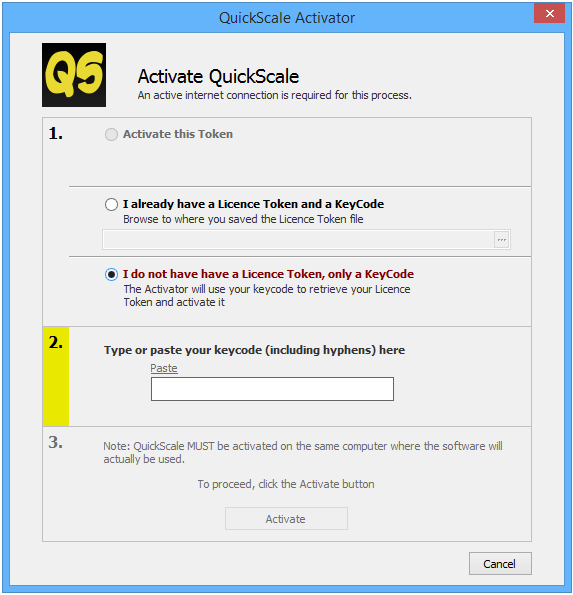 The QuickScale Activator dialog - 3rd option selected